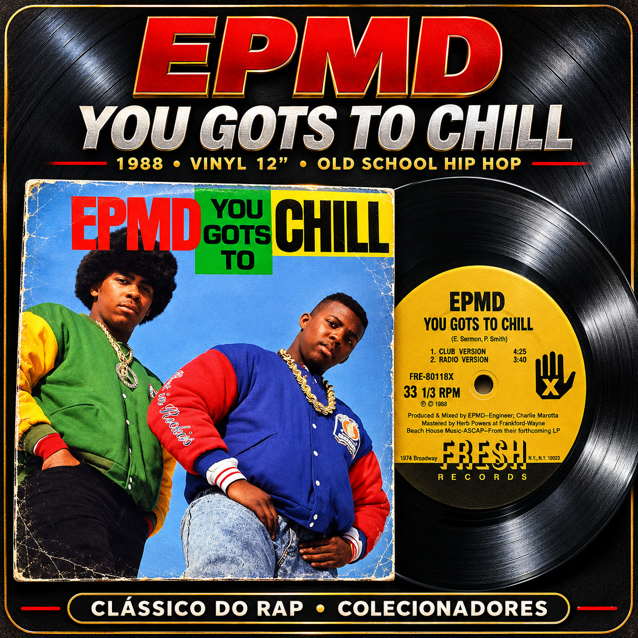 Capa do disco EPMD – (1988) You Gots To Chill (Vinyl 12)